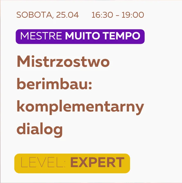 Mestre Muito Tempo - Mistrzostwo berimbau; komplementarny dialog