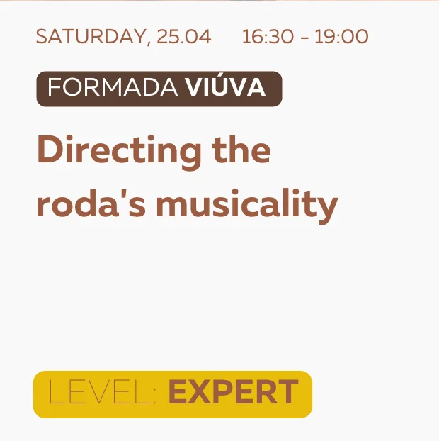 Formada Viúva - Directing the roda's musicality